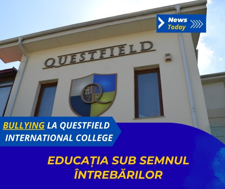 Bullying la Questfield International College, educația sub semnul întrebărilor
